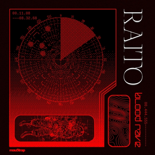 Raito - Blood Rave [MAU50493]